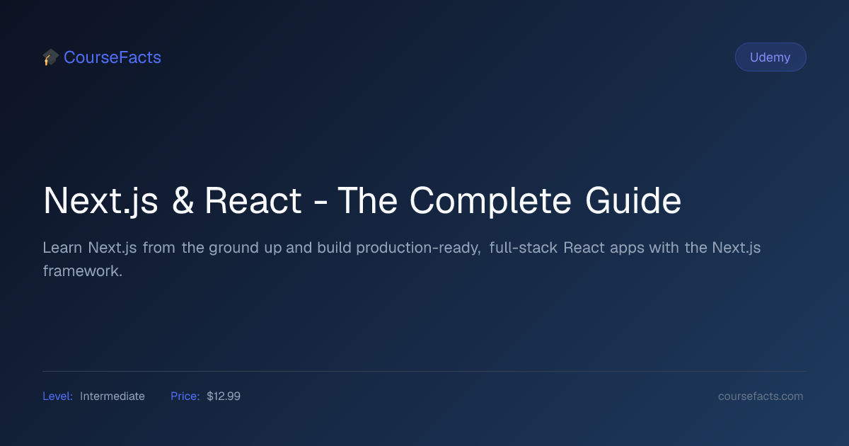 Next.js & React - The Complete Guide Review 2026 | CourseFacts